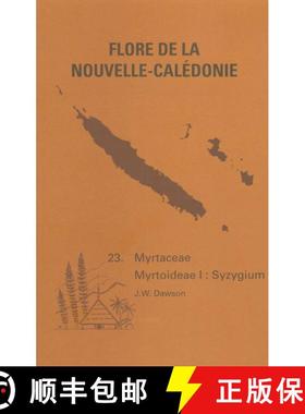 预订 Flore de la Nouvelle-Calédonie et Dépendances, Volume 23: Myrtaceae, Myrtoideae (I): Syzygium [9782856542156]