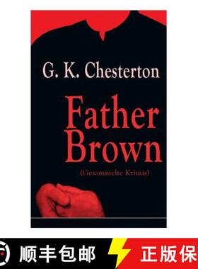 【3-4周达】Father Brown (Gesammelte Krimis): Priester und Detektiv: Der geheime Garten + Das Verhangn... [9788026863243]