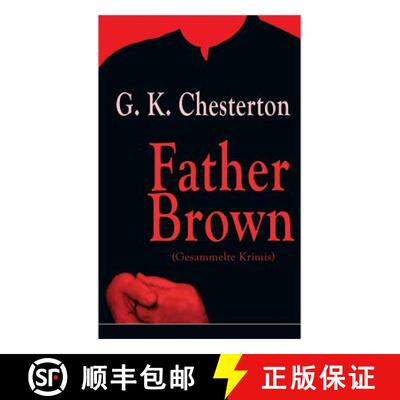 【3-4周达】Father Brown (Gesammelte Krimis): Priester und Detektiv: Der geheime Garten + Das Verhangn... [9788026863243]