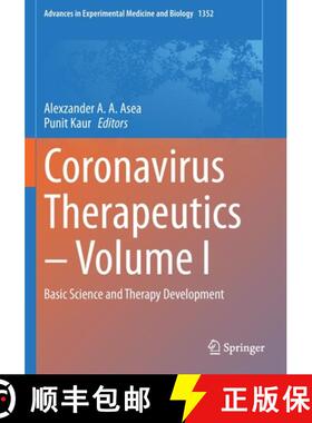 【3-4周达】Coronavirus Therapeutics - Volume I : Basic Science and Therapy Development [9783030851118]