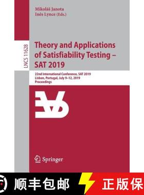 【3-4周达】Theory and Applications of Satisfiability Testing - SAT 2019 : 22nd International Conferen... [9783030242572]