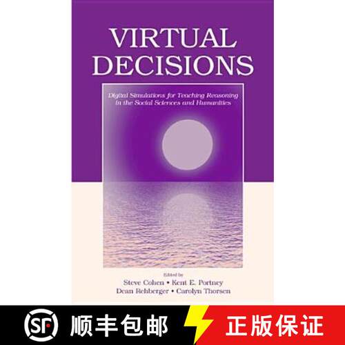 【3-4周达】精装 Virtual Decisions : Digital Simulations for Teaching Reasoning in the Social Sciences... [9780805849943]