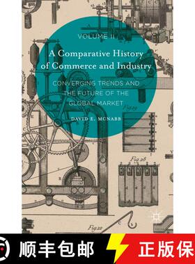 【3-4周达】A Comparative History of Commerce and Industry, Volume II: Converging Trends and the Futur... [9781137503282]