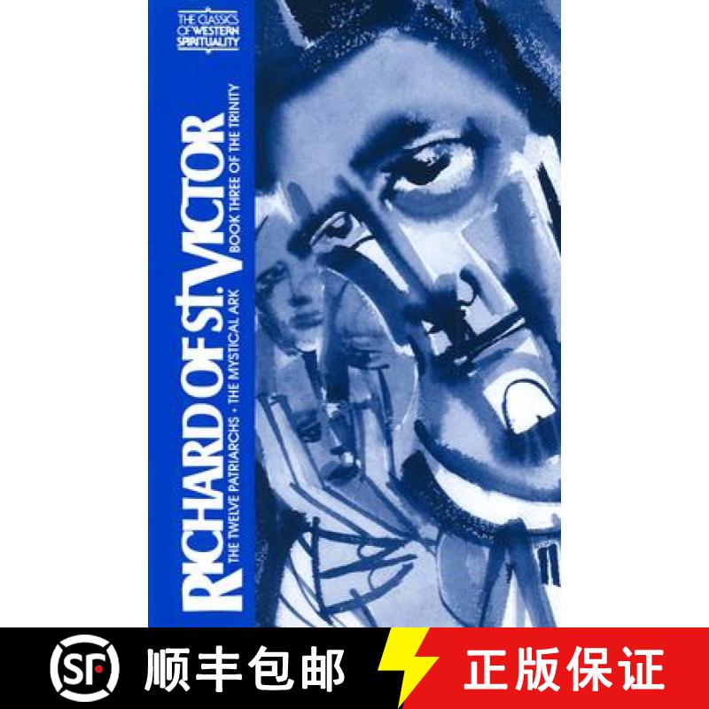 【3-4周达】Richard of St. Victor: The Book of the Patriarchs, the Mystical Ark, Book Three of the Tri... [9780809121229]