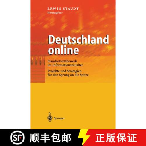 【3-4周达】精装 Deutschland online : Standortwettbewerb im Informationszeitalter Projekte und Strateg... [9783540434351]