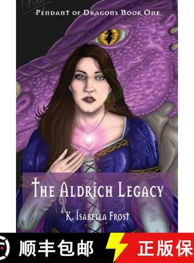 【3-4周达】The Aldrich Legacy [9780648464181]
