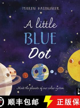 【3-4周达】Little Blue Dot: A fact-packed story about the planets of our solar system as told by Eart... [9781916780095]