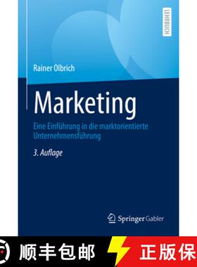 【3-4周达】Marketing: Eine Einführung in Die Marktorientierte Unternehmensführung [9783662649442]