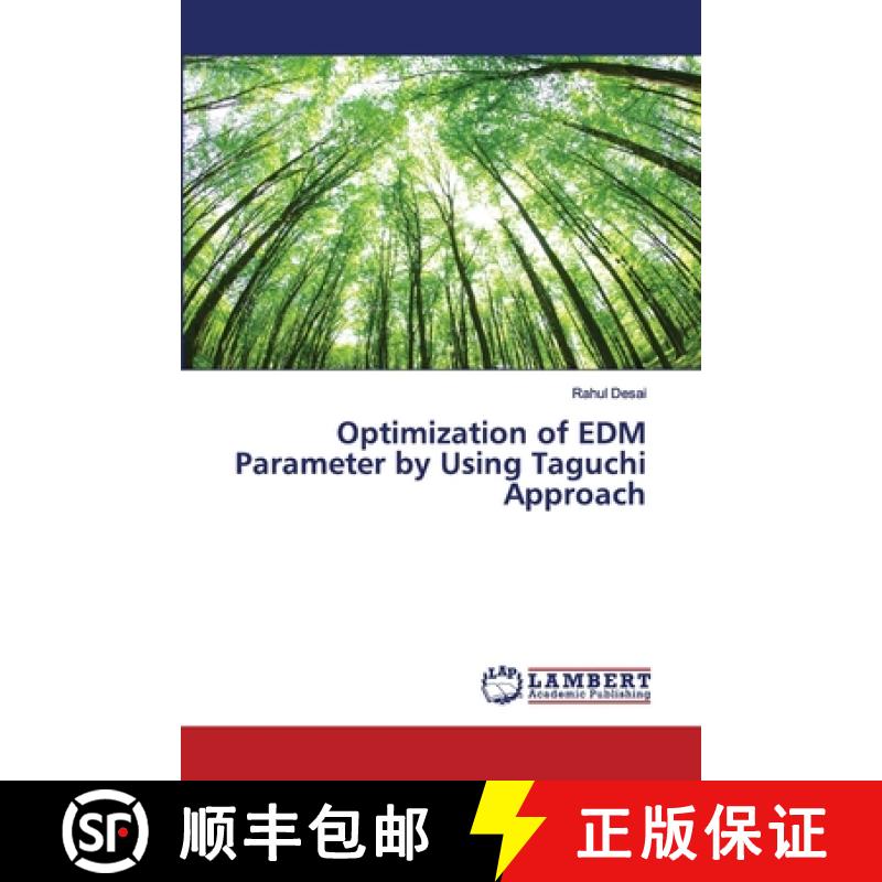 预订 Optimization of EDM Parameter by Using Taguchi Approach [9786139892815]