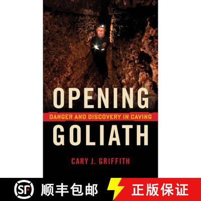 【3-4周达】Opening Goliath: Danger and Discovery in Caving [9781681340661]
