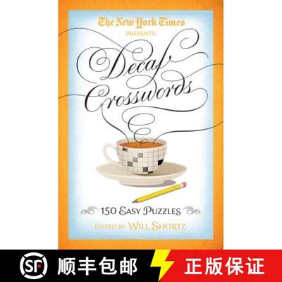 【3-4周达】The New York Times Decaf Crosswords: 150 Easy Puzzles [9781250093653]