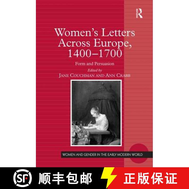 【3-4周达】Women's Letters Across Europe, 1400-1700: Form and Persuasion [9780754651079]