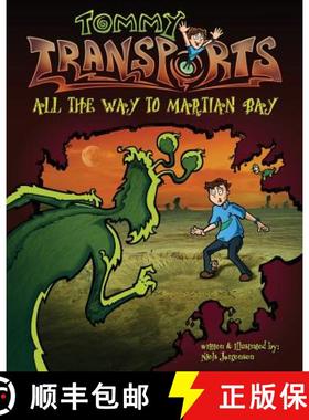 预订 Tommy Transports - All The Way To Martian Bay [9780993724909]