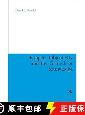 预订 Popper, Objectivity and the Growth of Knowledge [9780826489043]