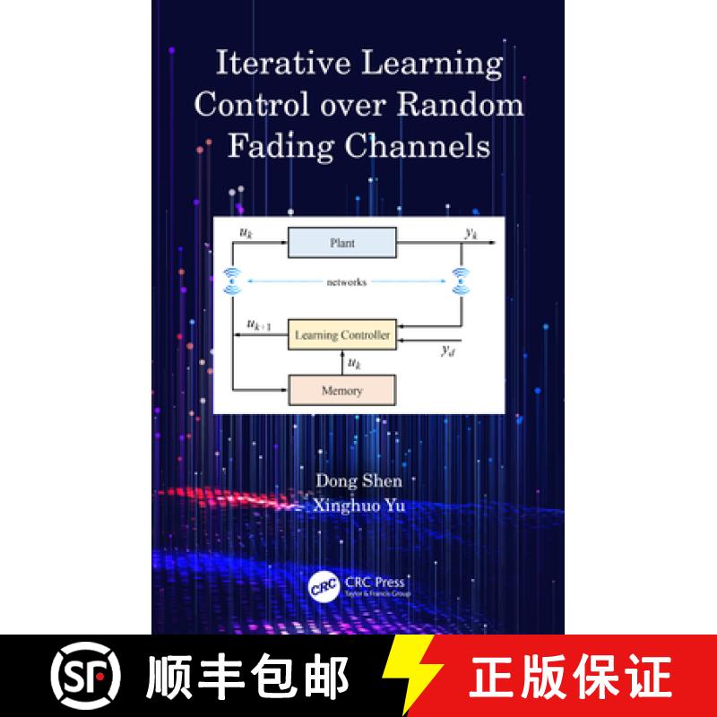 【3-4周达】Iterative Learning Control over Random Fading Channels [9781032646374]