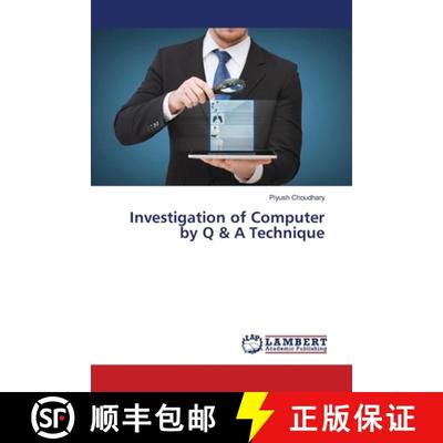 预订 Investigation of Computer by Q & A Technique [9786139586455]