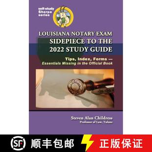 【3-4周达】Louisiana Notary Exam Sidepiece to the 2022 Study Guide: Tips, Index, Forms-Essentials Mis... [9781610274487]