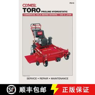【3-4周达】Toro Proline Hydrostatic: Commercial Walk-Behind Mowers, 1990 & Later (Lawn Mower) [9780872889187]