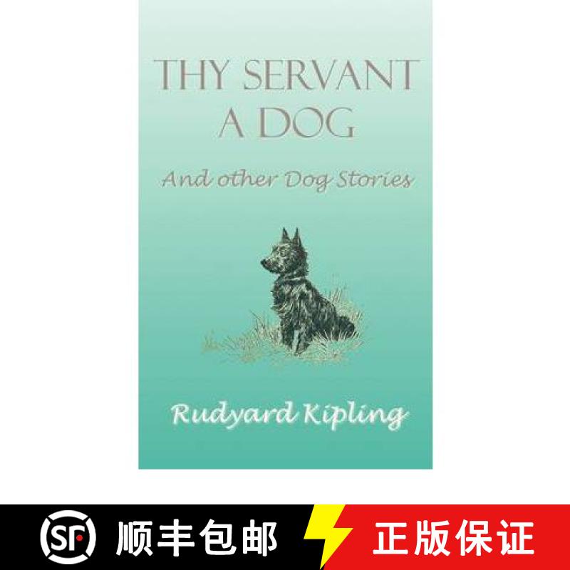 【3-4周达】Thy Servant a Dog and Other Dog Stories [9781849023863]