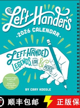 预订 Left-Hander's 12-Month 2026 Weekly Planner Calendar: Left-Handed Legends, Lore & More [9781524899257]