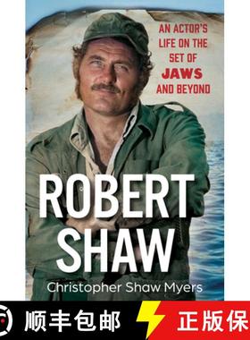 【3-4周达】Robert Shaw: An Actor’s Life on the Set of JAWS and Beyond [9780806544328]