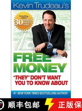 【3-4周达】Kevin Trudeau's Free Money They Don't Want You to Know about [9780981989723]