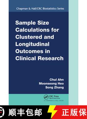 【3-4周达】Sample Size Calculations for Clustered and Longitudinal Outcomes in Clinical Research [9780367575991]