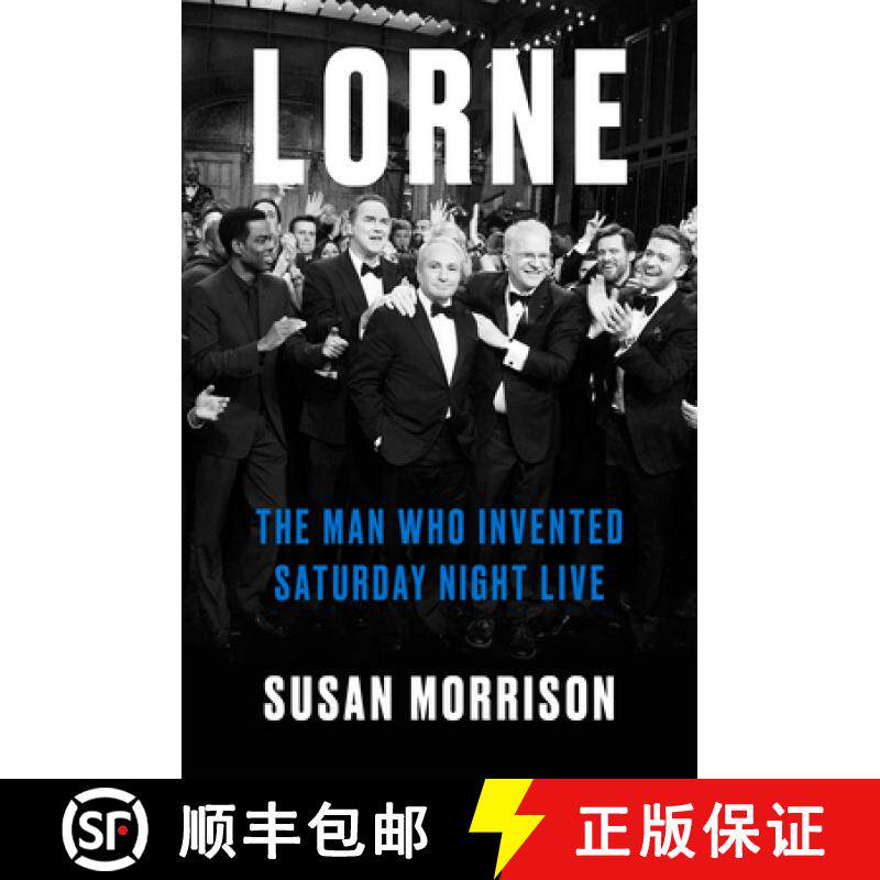 【3-4周达】Lorne: The Man Who Invented Saturday Night Live [9780812988871]