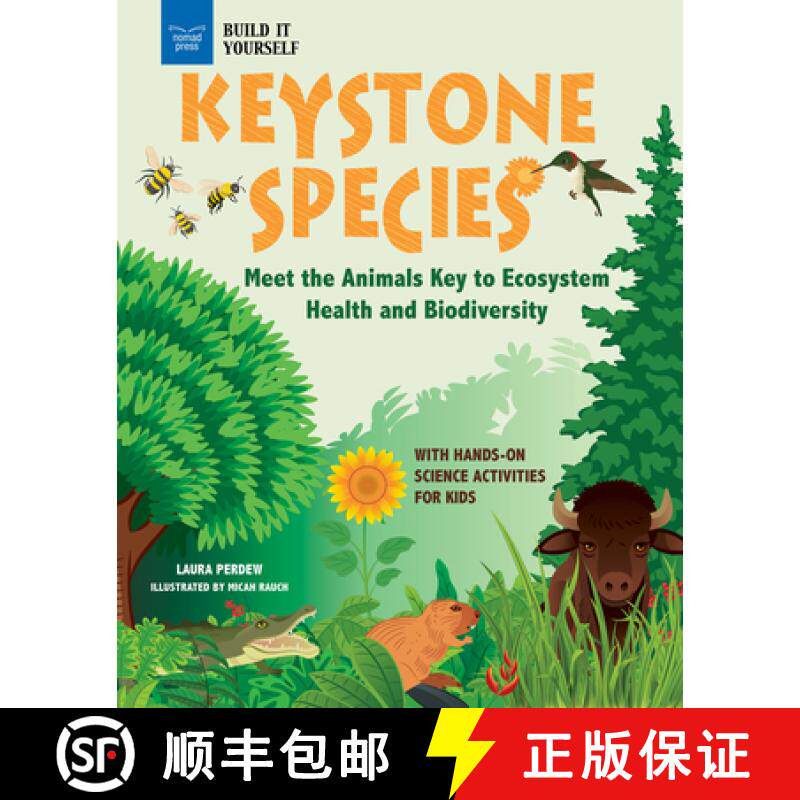 预订 Keystone Species: Meet the Animals Key to Ecosystem Health and Biodiversity with Hands-On Scienc... [9781647411237]