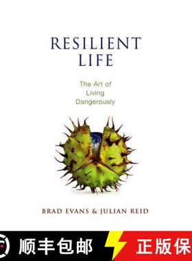 【3-4周达】Resilient Life - The Art Of Living Dangerously [Wiley政治学] [9780745671529]