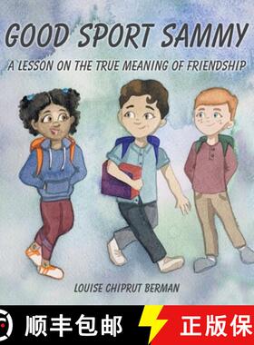 【3-4周达】Good Sport Sammy: A Lesson on the True Meaning of Friendship [9781950015887]