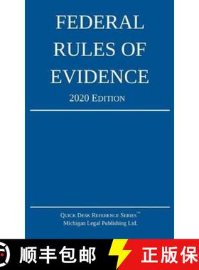 预订 Federal Rules of Evidence; 2020 Edition: With Internal Cross-References [9781640020719]