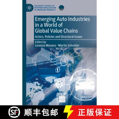 【3-4周达】Emerging Auto Industries in a World of Global Value Chains: Actors, Policies and Structura... [9783031764097]