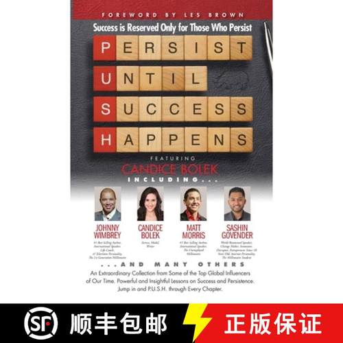 预订 P. U. S. H. Persist until Success Happens Featuring Candice Bolek: Success is Reserved Only for ... [9781951502072]