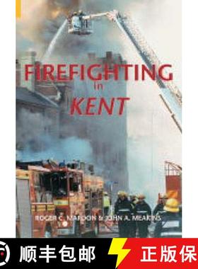 【3-4周达】Firefighting in Kent [9780752432601]