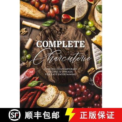 【3-4周达】Complete Charcuterie: Over 200 Contemporary Spreads for Easy Entertaining (Charcuterie, Se... [9781646432455]