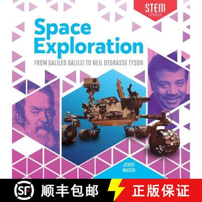 【3-4周达】精装 Space Exploration: From Galileo Galilei to Neil Degrasse Tyson: From Galileo Galilei ... [9781532115493]