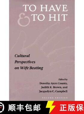 【3-4周达】To Have and to Hit: Cultural Perspectives on Wife Beating [9780252067976]