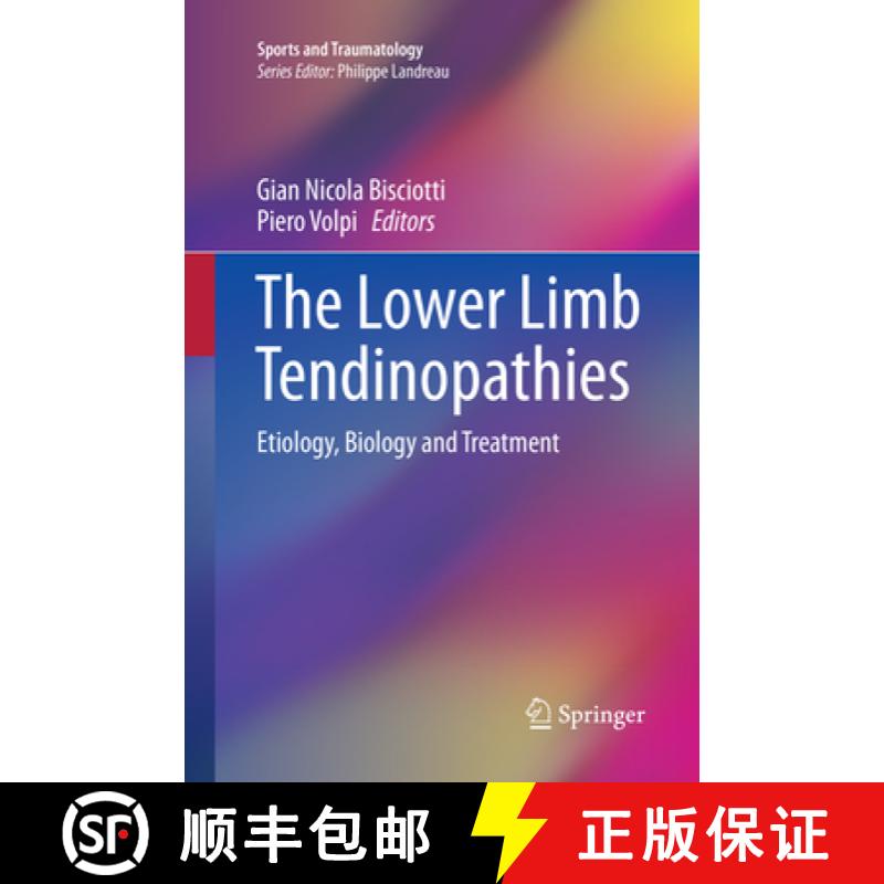 【3-4周达】The Lower Limb Tendinopathies : Etiology, Biology and Treatment [9783319814612]