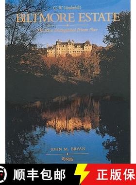 【3-4周达】Biltmore Estate: The Most Distinguished Private Place [9780847818112]
