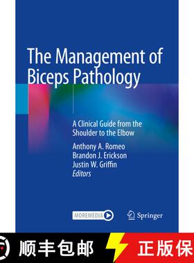 【3-4周达】The Management of Biceps Pathology : A Clinical Guide from the Shoulder to the Elbow [9783030630218]