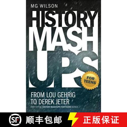 【3-4周达】History Mashups for Teens: From Lou Gehrig to Derek Jeter [9781944027094]