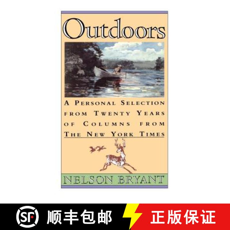 【3-4周达】Outdoors : A Personal Selection from 20 Years of Columns from the New York Times [9780671693725]