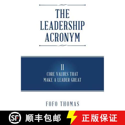 【3-4周达】The Leadership Acronym: 11 Core Values that Make a Leader Great [9781504350167]