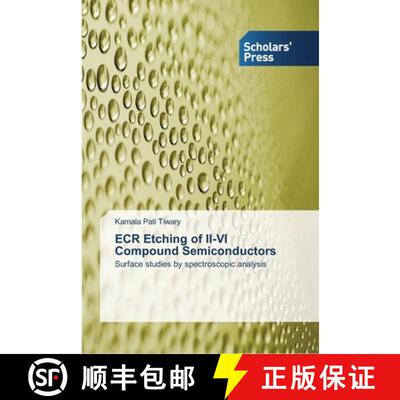 预订 ECR Etching of II-VI Compound Semiconductors [9783639518061]