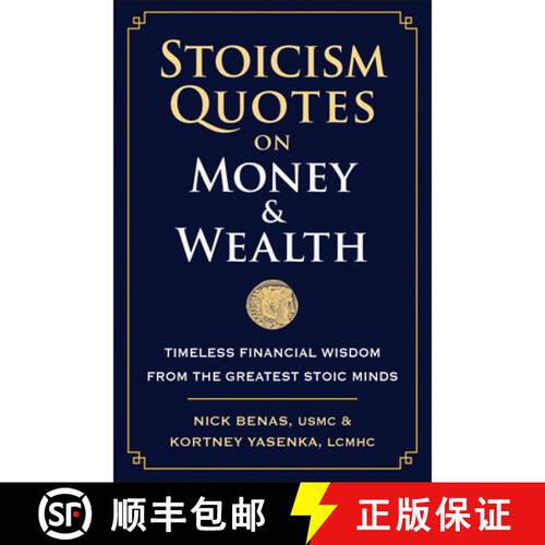 预订 精装 Stoicism Quotes on Money & Wealth: Timeless Financial Wisdom from the Greatest Stoic Minds [9781961293687]