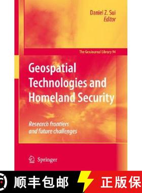 【3-4周达】Geospatial Technologies and Homeland Security : Research Frontiers and Future Challenges [9781402083396]