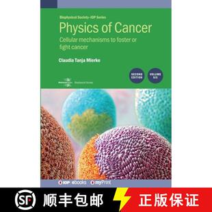 【3-4周达】Physics of Cancer, Volume 6 (Second Edition) : Cellular mechanisms to foster or fight cancer [9780750340083]