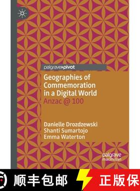 【3-4周达】Geographies of Commemoration in a Digital World : Anzac @ 100 [9789811640216]