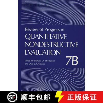 【3-4周达】Review of Progress in Quantitative Nondestructive Evaluation : Volume 7B [9781461282754]